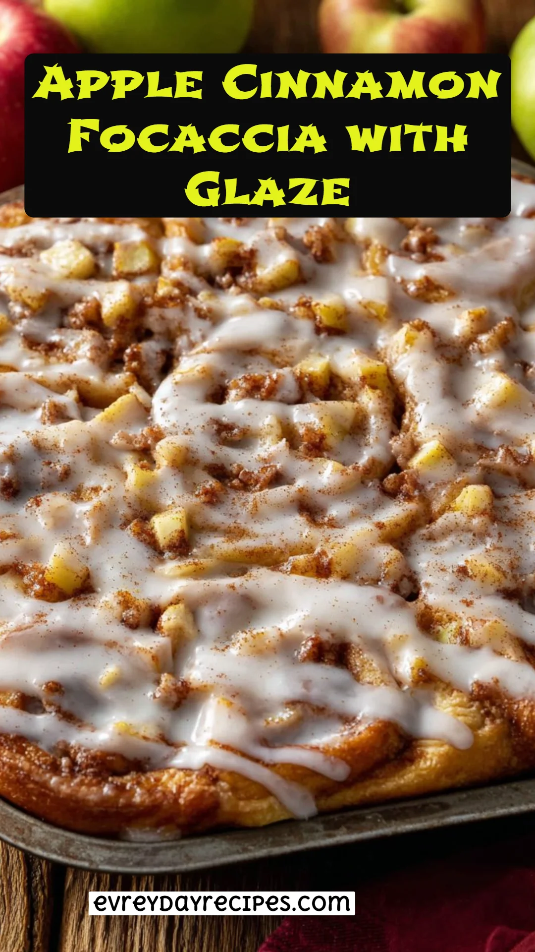 Apple Cinnamon Focaccia with Glaze