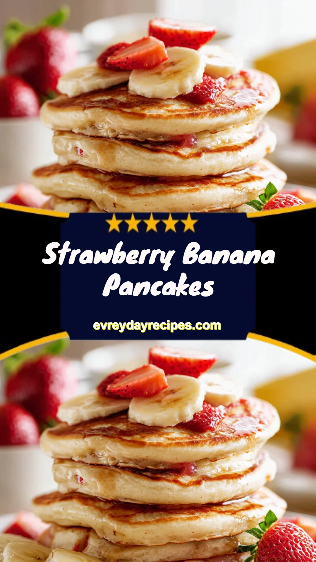 Strawberry Banana Pancakes