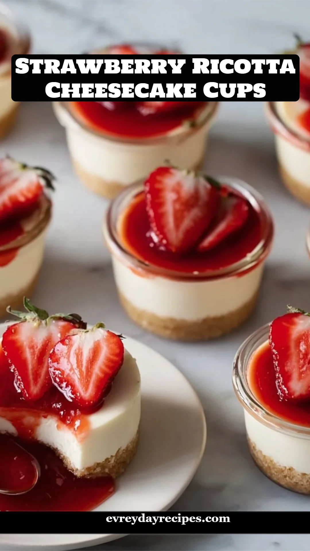 Strawberry Ricotta Cheesecake Cups
