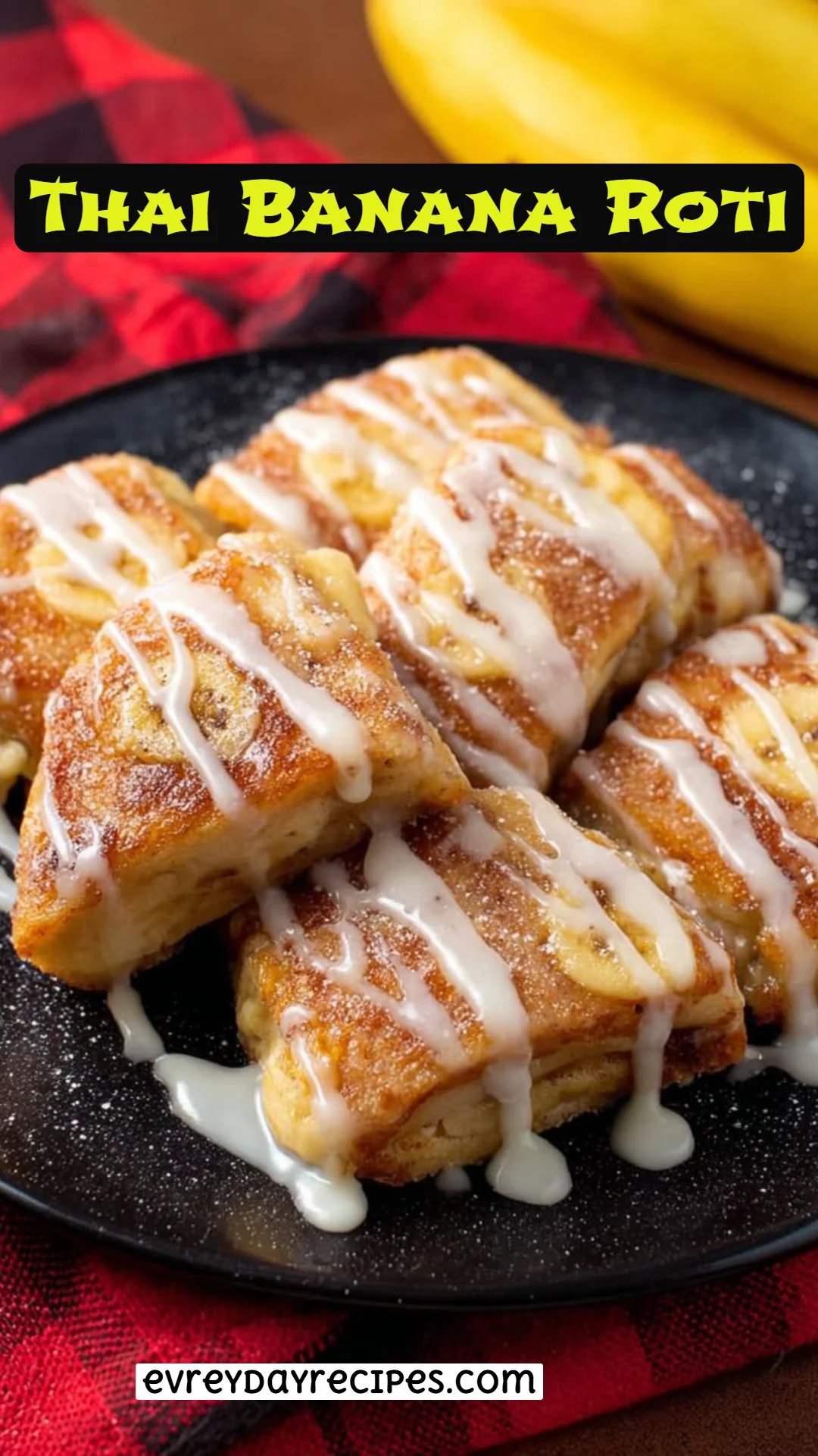 Thai Banana Roti